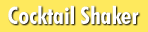 Cocktail Shaker